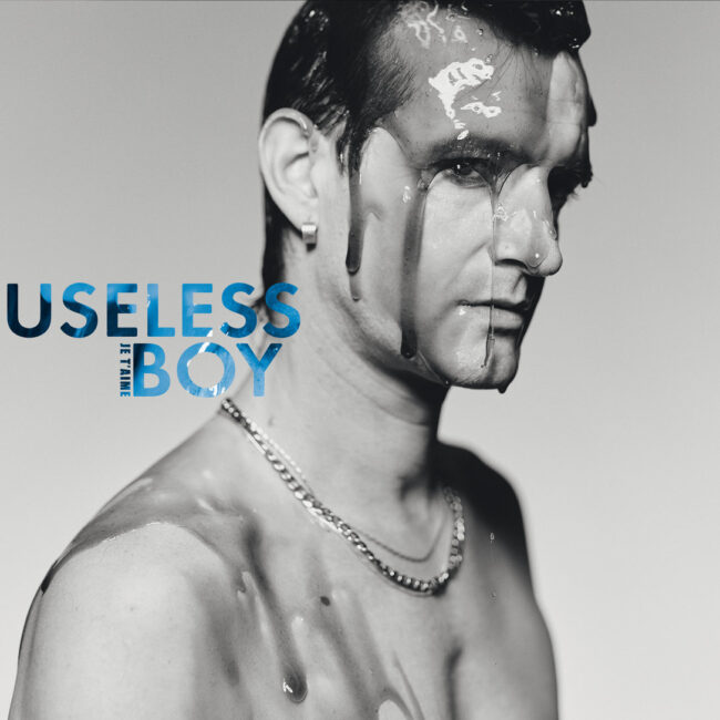 JE T’AIME – Useless Boy