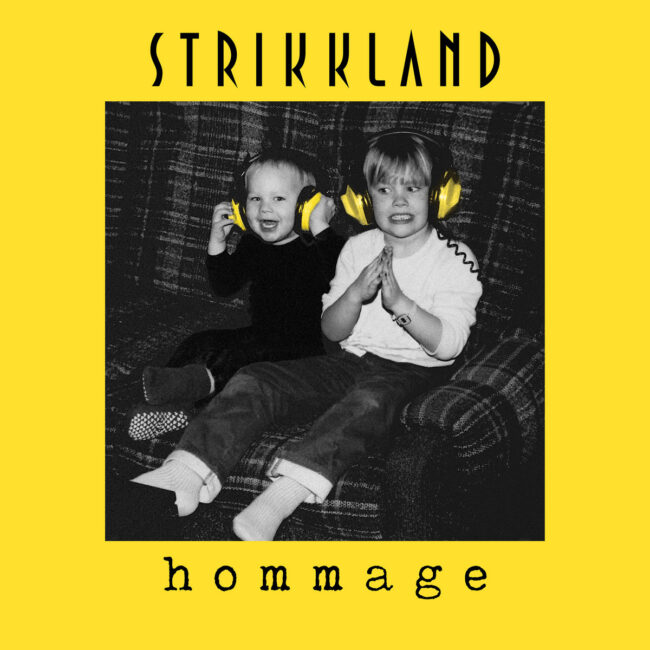 Strikkland - Hommage