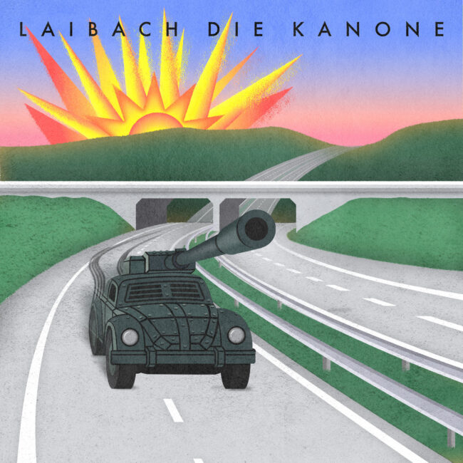 Laibach - Die Kanone