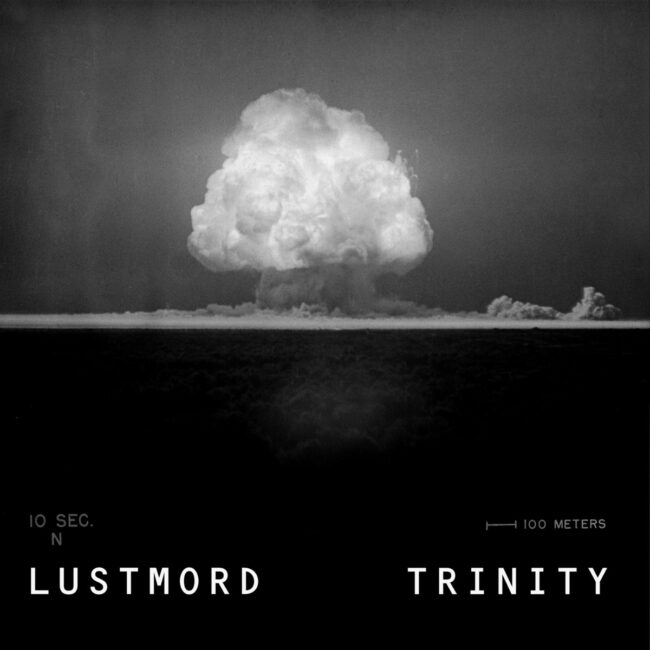 Lustmord - Trinity